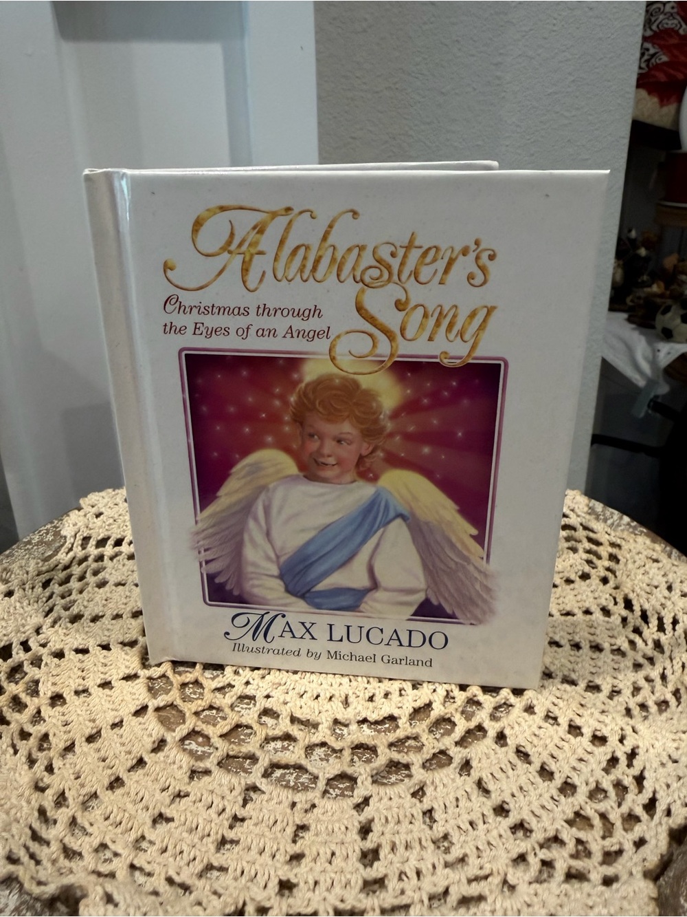 Alabaster's Song by Max Lucado - White Hardcover with Gold Lettering